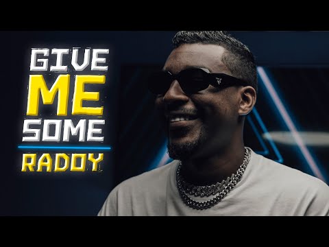 Rado0y || Give Me Some - 2022