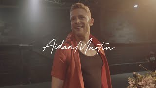 Aidan Martin - Easy (Behind the Scenes)