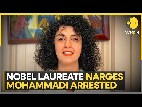 Iranian Security Forces Arrest Nobel Peace Prize Winner Narges Mohammadi  | WION