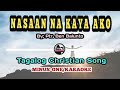 Nasaan Na Kaya Ako Karaoke Minus One Instrumental  -  Pastor Ben Balunto