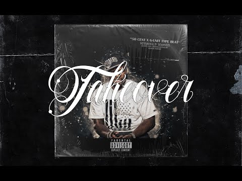 [FREE] 50 Cent x G-Unit x Lloyd Banks Type Beat 2021 - "Takeover" (prod. by xxDanyRose)