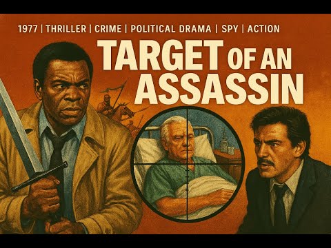 Target of an Assassin | 1977 | Thriller | Crime | Political Drama | Spy | Action