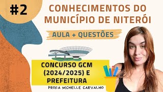 | Niterói - GCM | Knowledge of the Municipality of Niterói/RJ - Part 2