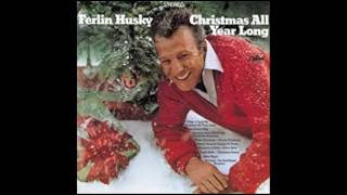 Ferlin Husky -  I Wish It Could Be Christmas All Year Long