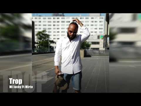 TROP - Mi Lucky ft Mirto (Audio)