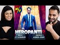 HEROPANTI 2 - Trailer 2 | Tiger Shroff, Tara Sutaria, Nawazuddin Siddiqui | REACTION!!