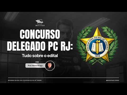 Concurso PC RJ: tudo sobre o próximo edital! Remuneração, vagas e muito mais!