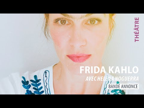 Frida Kahlo avec Helena Noguerra | Bande annonce