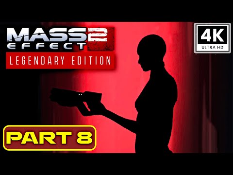 MASS EFFECT 2 Legendary Edition Walkthrough PART 8 [PC 4K 60FPS]