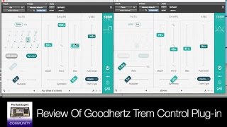 Video thumbnail for Review Of Goodhertz Trem Control Plug-in by Production Expert