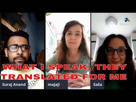 What I Say, They  Translated in their Languages || Maja in German and  Sasa in Slovenian Language