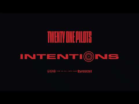 Twenty One Pilots - Intentions (Official Audio)