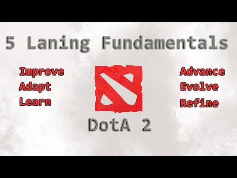 Win Lane - 5 Laning Fundamentals - DotA 2