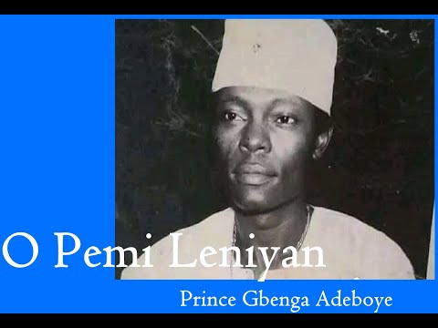 Prince Gbenga Adeboye - O Pemi Leniyan