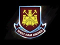 West Ham UTD Hymn I'M FOREVER BLOWING ...