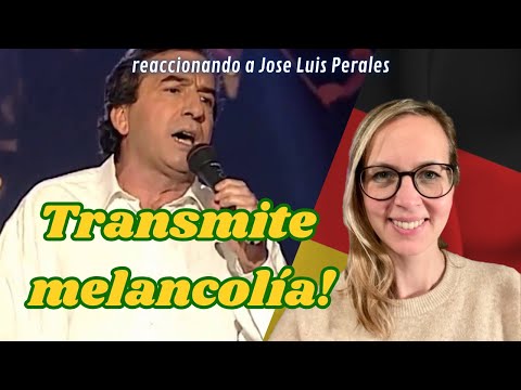 🇩🇪 Alemana reacciona por primera vez a José Luis Perales 🇪🇸 - Y como es él + Reflexión