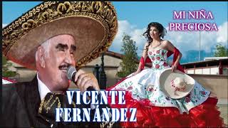 Vicente Fernández  Mi Niña Preciosa IA Estreno