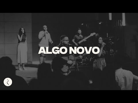 Algo Novo - Louvor Nova Semente