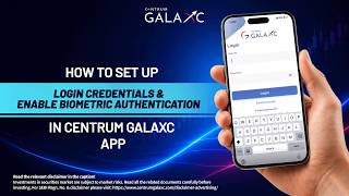 How to Set Up Login Credentials & Enable Biometric Authentication in the App | Centrum Finverse Ltd.