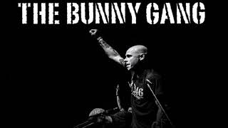 Bunny Gang - We Are the Ones