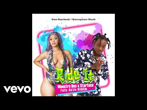 Starface, Maestro Don - Ride It (Official Audio)