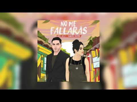 Ariel Kelly Feat. Damaris Guerra - No Me Fallarás