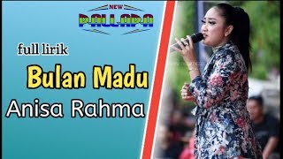 Download lagu Bulan Madu - Anisa Rahma - New Pallapa | lirik video mp3