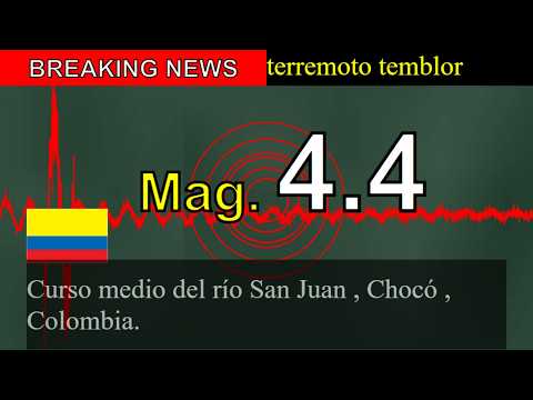 😱🚨Última hora: Un sismo de magnitud 4,4 sacude la zona media del río San Juan, en Chocó, Colombia.