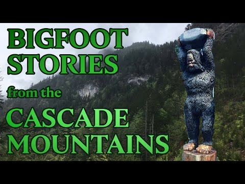 Classic Canadian Sasquatch Stories - Episode 6: The North Cascade Mountains