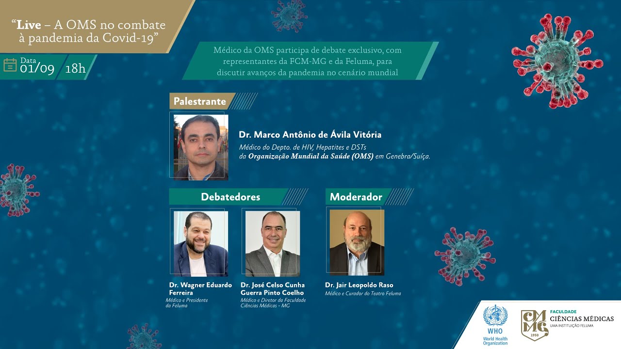 Médico da OMS participa de debate exclusivo, com representantes da FCM-MG e da Feluma