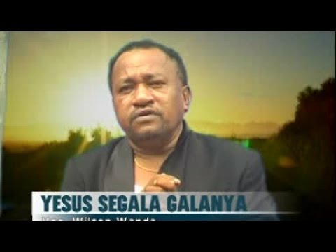 Wilson Wanda - YESUS SEGALA GALANYA