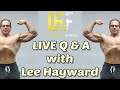 LIVE Q and A with Lee Hayward - Fitness and Fat Loss Coach