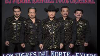 los tigres del norte me siguen llamando el jefe (dj frank rangel)