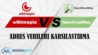 QGIS Webinar - Ders 24. OpenStreetMap vs. WikiMapia (Adres Verileri Ka