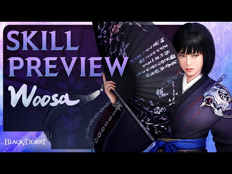 Woosa Skill Preview and Combo Guide (4K) | Black Desert Online