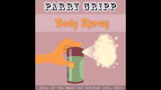 Body Spray - Parry Gripp