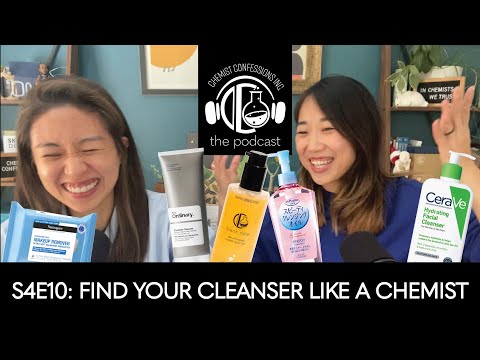 FInd your CLEANSER like a chemist! | CC Podcast S4E10