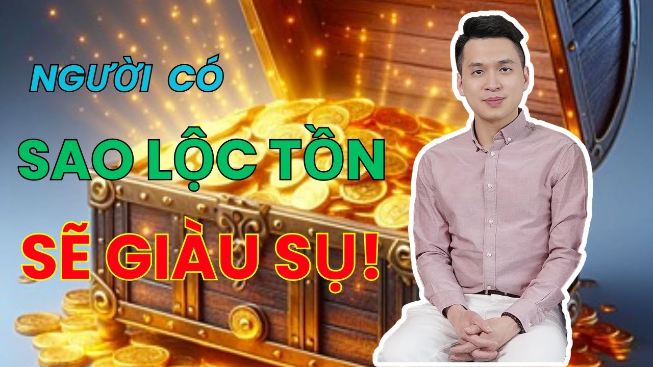 Bật mí: Ai có sao Lộc Tồn sẽ giàu sụ! |Tử Vi Hà Đăng