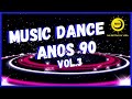 MUSIC DANCE ANOS 90 Vol 3 O Melhor Do EURO DANCE Pra Você Ouvir E Dançar Em Qualquer Lugar