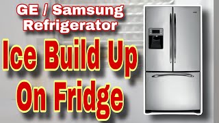 How to Fix GE by Samsung Refrigerator Ice Build-Up | Model PFSS6PKWBSS