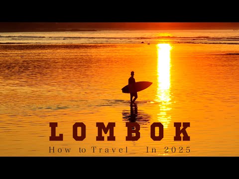 HOW to TRAVEL LOMBOK INDONESIA in 2025.