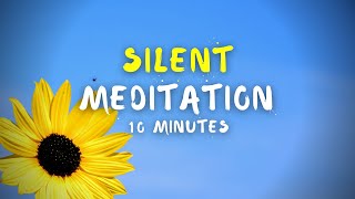 Silent Meditation (with bells) | 10 Minutes