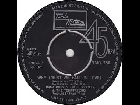 UK New Entry 1970 (57) Diana Ross & The Supremes & The Temptations - Why (Must We Fall In Love)