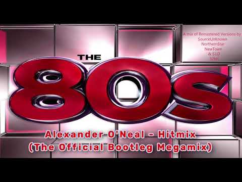 Alexander O'Neal - Hitmix (The Official Bootleg Megamix)