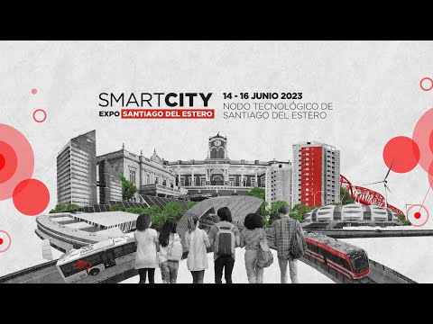 SmartCity Expo Santiago del Estero 2023 | 14/06/2023 | Día 1 | Sala 1