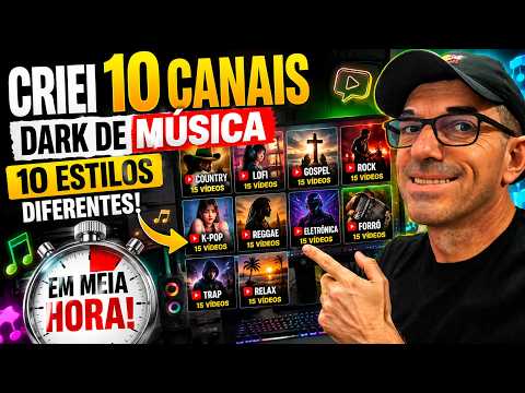 Como Criei 10 Canais Dark de Musicas no mesmo dia 15 videos Pra Cada Um