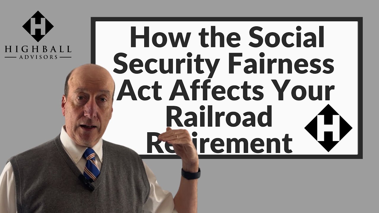 How the Social Security Fairness Act Affects Your Railroad Retirement