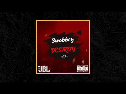 Swabbey - Destroy
