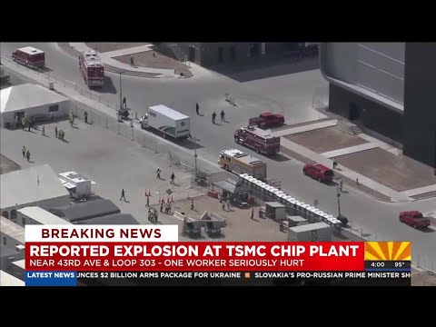 台積電美國廠發生爆炸，造成一人重傷 (One worker hurt after reported explosion at TSMC chip plant)