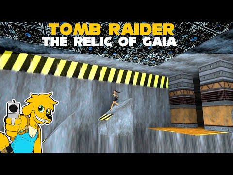 TRLE: The Relic of Gaia